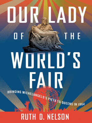 cover image of Our Lady of the World's Fair